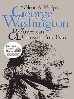 cover image of George Washington and American Constitutionalism